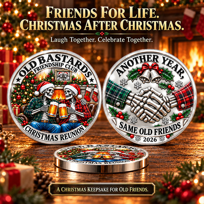 2026 Old Bastards Friendship Club Christmas Coin -Double-Sided Silver-Tone Keepsake for Lifelong Friends