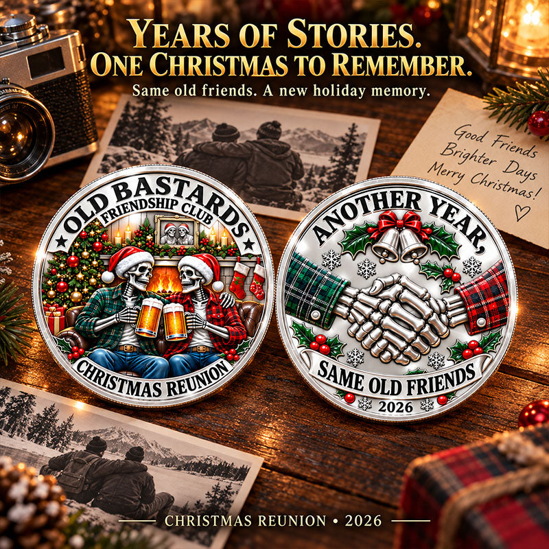 2026 Old Bastards Friendship Club Christmas Coin -Double-Sided Silver-Tone Keepsake for Lifelong Friends