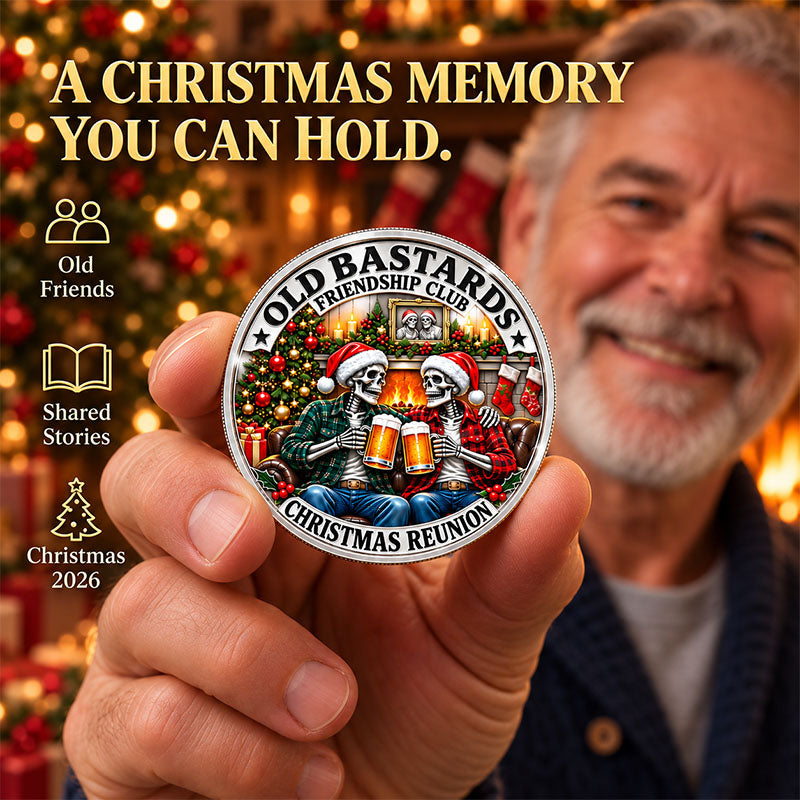 2026 Old Bastards Friendship Club Christmas Coin -Double-Sided Silver-Tone Keepsake for Lifelong Friends