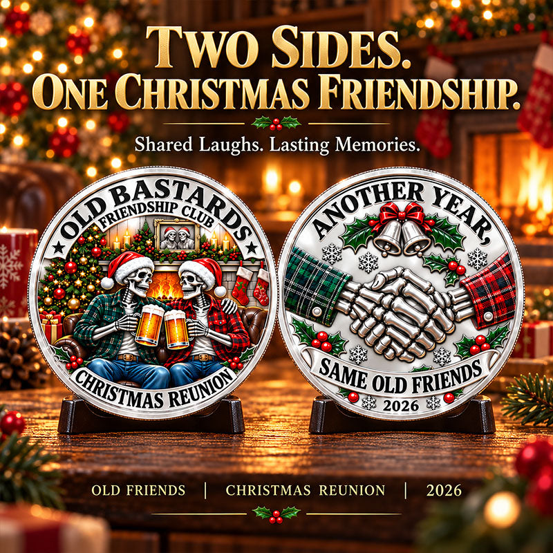 2026 Old Bastards Friendship Club Christmas Coin -Double-Sided Silver-Tone Keepsake for Lifelong Friends
